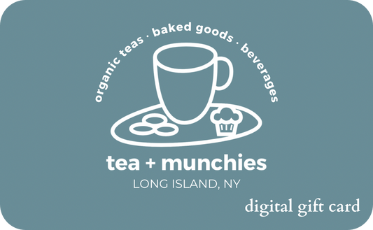 tea + munchies Digital Gift Card